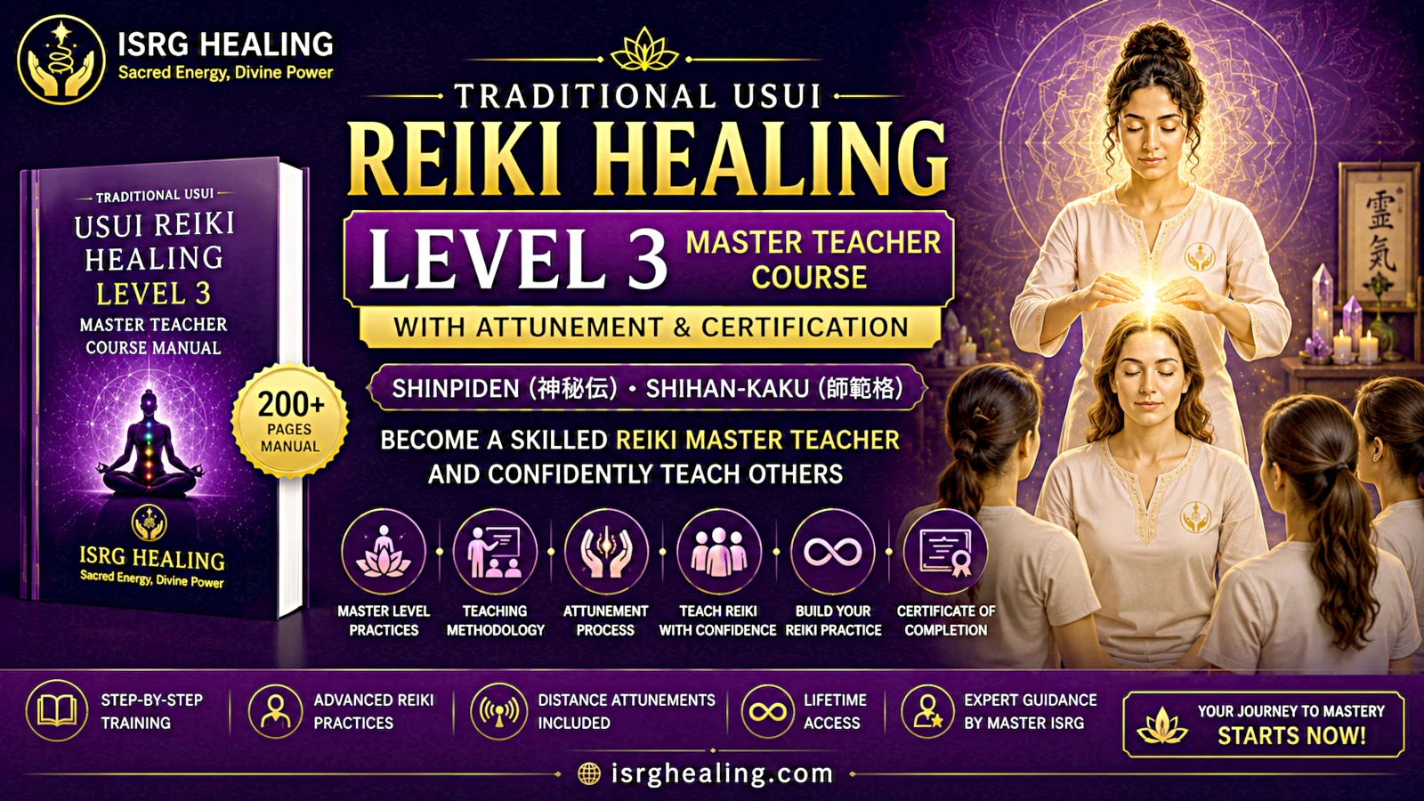 Traditional Usui Reiki Healing Level 3 Master Teacher Course with Attunement and Certification by ISRG Healing featuring Reiki Master training, teaching methods, advanced practices and certificate of completion.