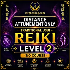 Traditional Usui Reiki Level 2 Distance Attunement Only with Reiki symbols and distance healing initiation. No course included.